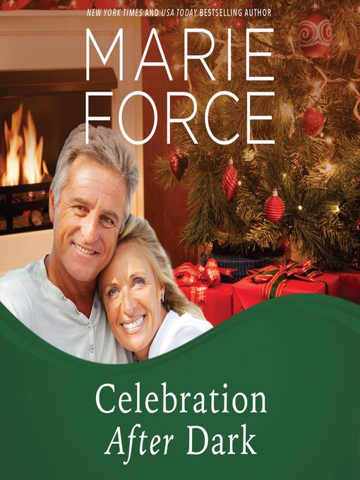 Title details for Celebration After Dark by Marie Force - Available